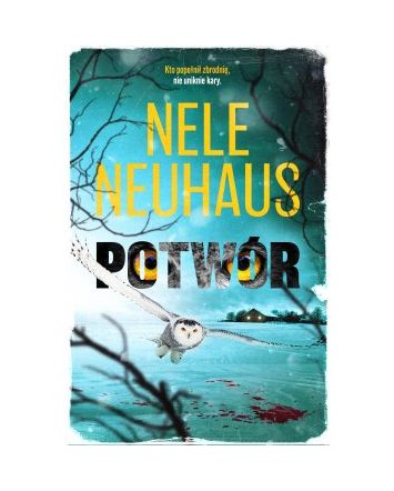 Potwór - Nele Neuhaus