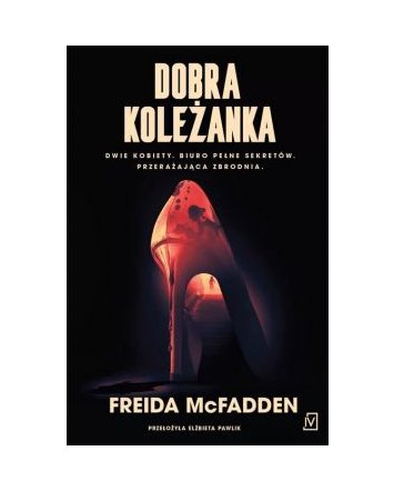 Dobra koleżanka - Freida McFadden