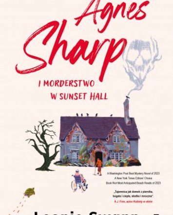 Agnes Sharp i&nbsp;morderstwo w&nbsp;Sunset Hall - Leonie Swann