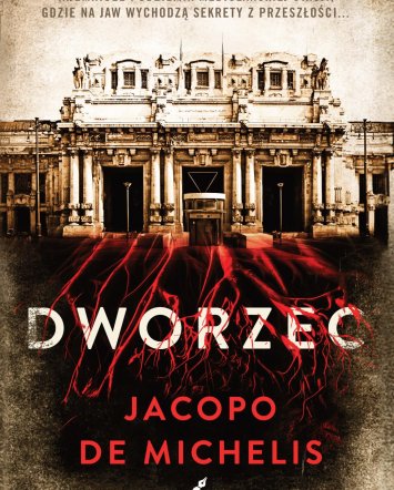 Dworzec - Jacopo De Michelis