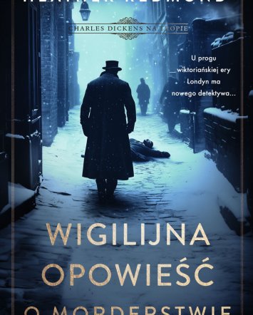 Charles Dickens na tropie. Wigilijna opowieść o morderstwie - Heather Redmond