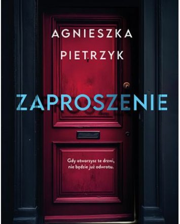 Zaproszenie - Agnieszka Pietrzyk