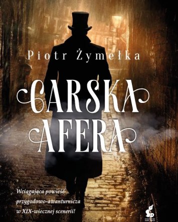 Carska afera - Piotr Żymełka