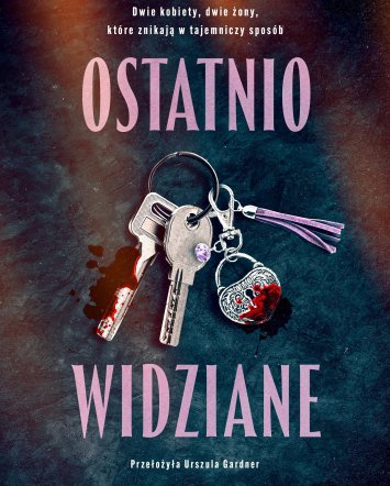 Ostatnio widziane - Adele Parks