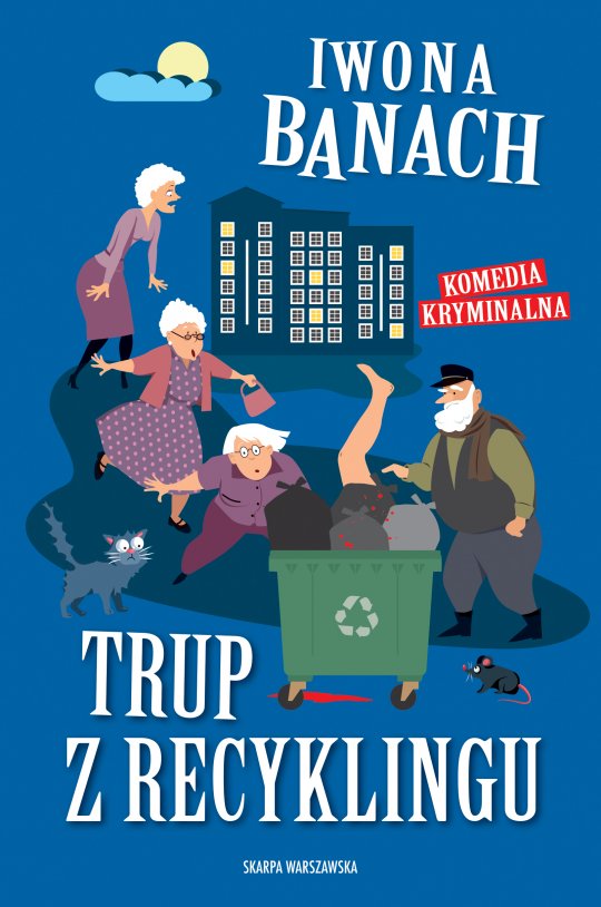 Trup z recyklingu - Iwona Banach