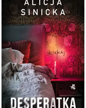 Desperatka - Alicja Sinicka