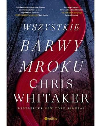 Wszystkie barwy mroku - Chris Whitaker