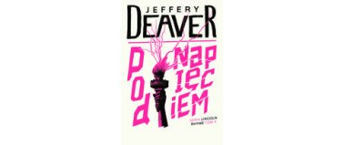 Pod napięciem. Lincoln Rhyme.- Jeffery Deaver