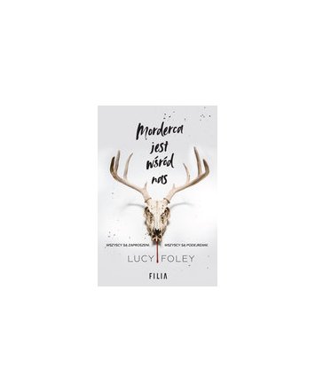 Morderca jest wśród nas - Lucy Foley