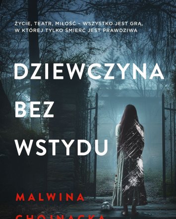 Dziewczyna bez wstydu - Malwina Chojnacka
