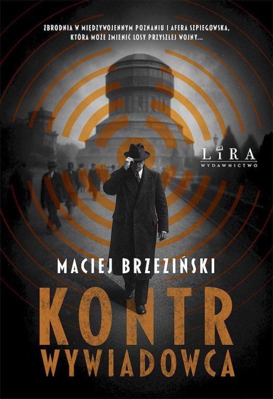 Kontrwywiadowca - Maciej Brzeziński