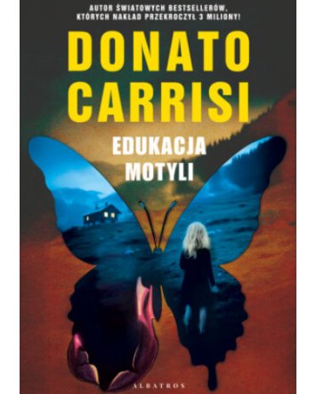 Edukacja motyli - Donato Carrissi