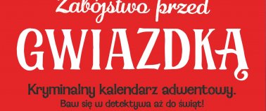 Zabójstwo przed gwiazdką. Kryminalny kalendarz adwentowy - Joel Jessup