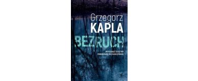 Bezruch - Grzegorz Kapla
