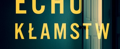 Echo kłamstw - Sylwia Bies