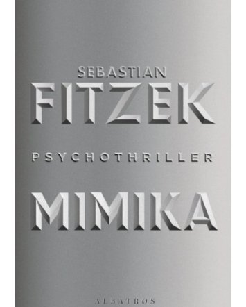 Mimika - Sebastian Fitzek