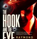 Uniwersum Jamesa Bonda. The Hook and The Eye - Raymond Benson