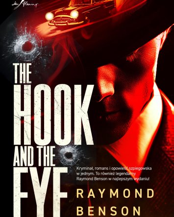 Uniwersum Jamesa Bonda. The Hook and The Eye - Raymond Benson