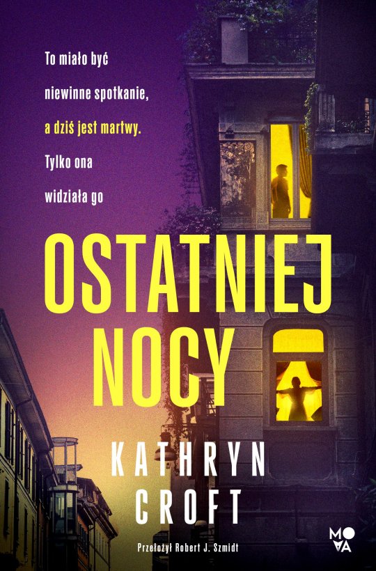 Ostatniej nocy - Kathryn Croft