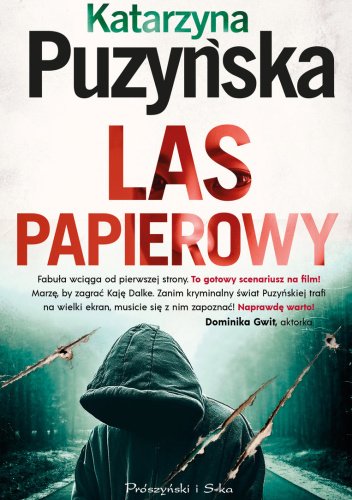 Las papierowy - Katarzyna Puzyńska
