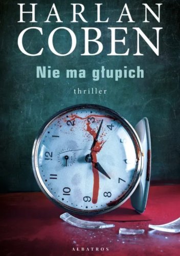 Nie ma głupich - Harlan Coben