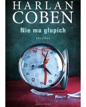 Nie ma głupich - Harlan Coben