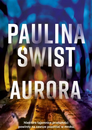 Aurora - Paulina Świst
