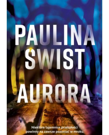 Aurora - Paulina Świst