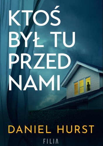 Ktoś był tu przed nami - Daniel Hurst