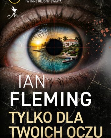 Tylko dla twoich oczu - Ian Fleming