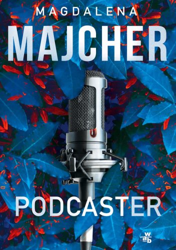 Podcaster - Magdalena Majcher