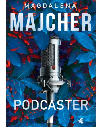 Podcaster - Magdalena Majcher