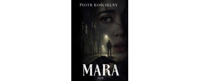 Mara - Piotr Kościelny