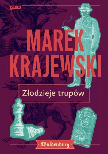 Złodzieje trupów - Marek Krajewski