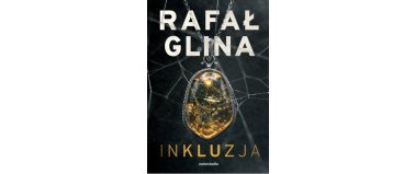 Inkluzja - Rafał Glina
