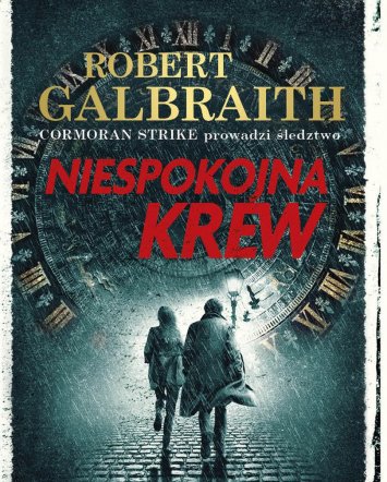 Niespokojna krew - Robert Galbraith